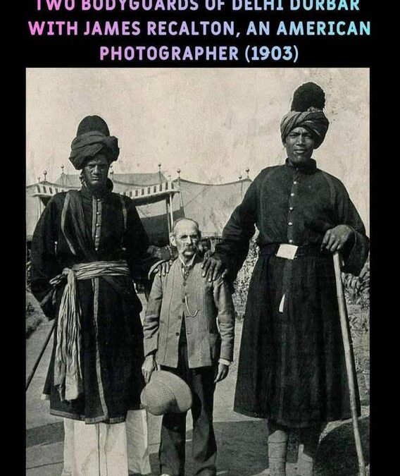 Two Bodyguards of Delhi Durbar With James Recalton 1903